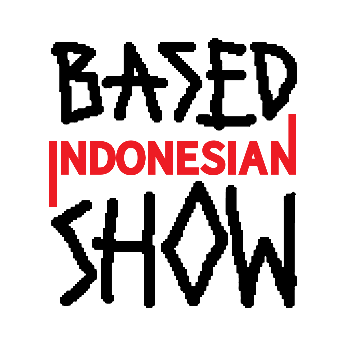 BASED INDONESIAN SHOW