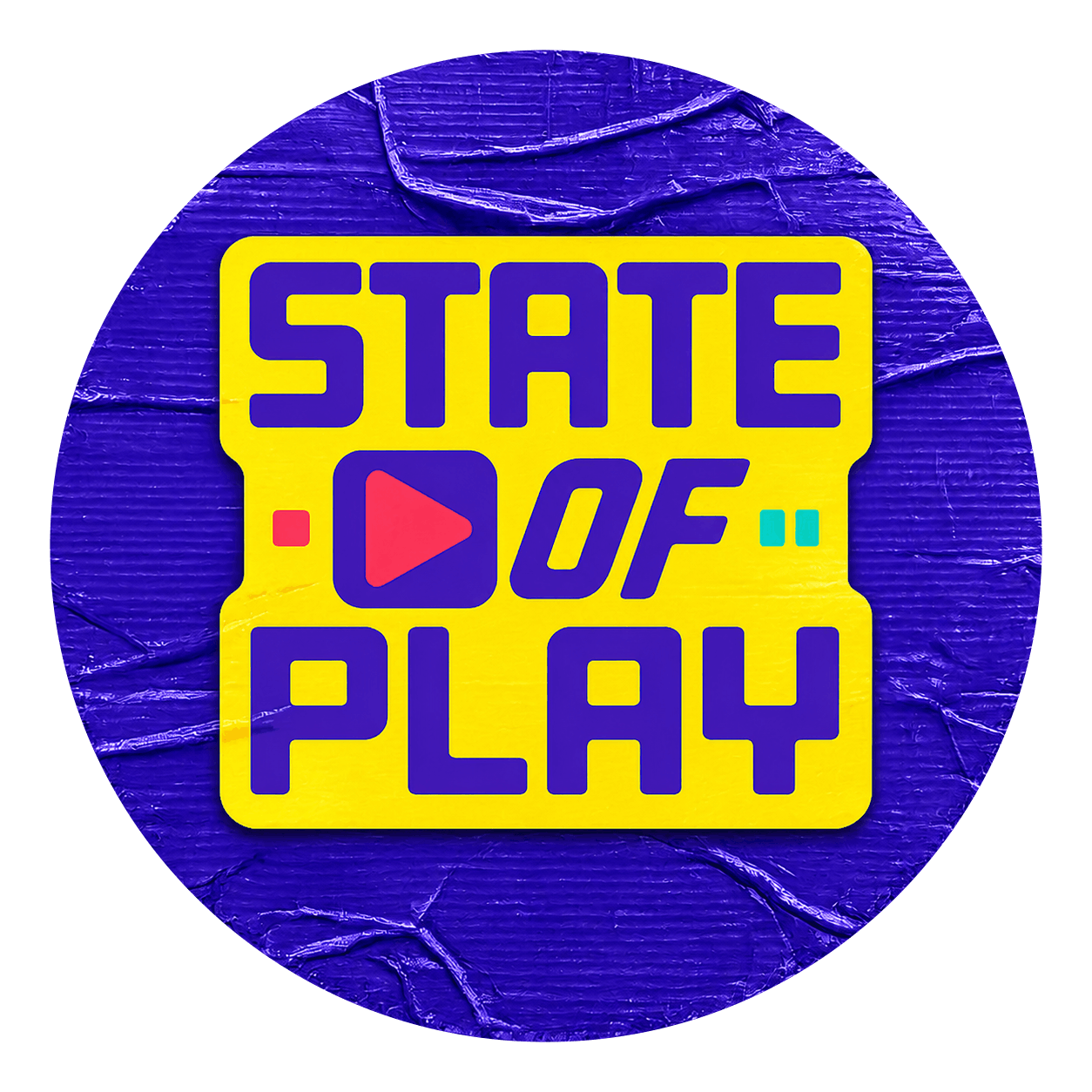 STATE OF PLAY