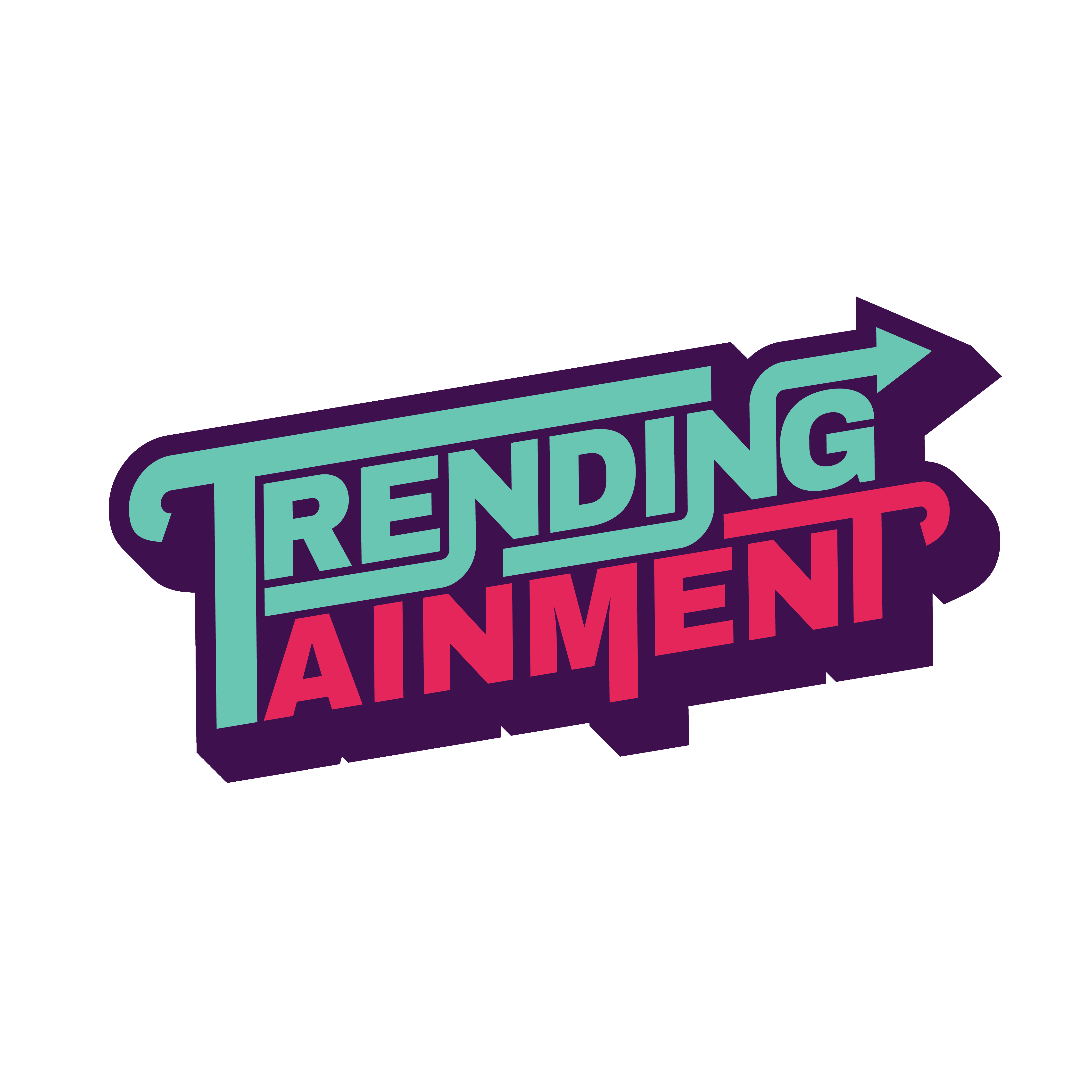 TRENDING TAINMENT